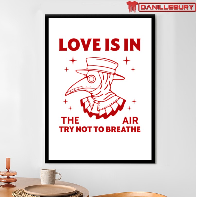 Love Is In The Air T-Shirt - Image 4