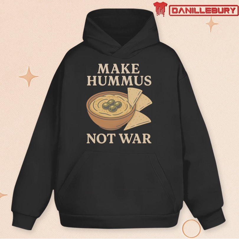Make Hummus Not War T-Shirt - Image 2
