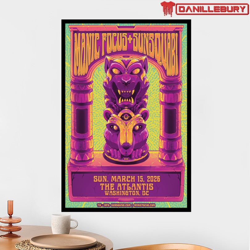 Manic Focus & SunSquabi March 15 The Atlantis Washington DC Poster - Image 2