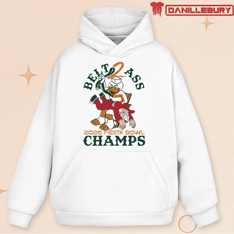 Miami Hurricanes Belt Ass 2026 Fiesta Bowl Champions Mascot Shirt - Image 2