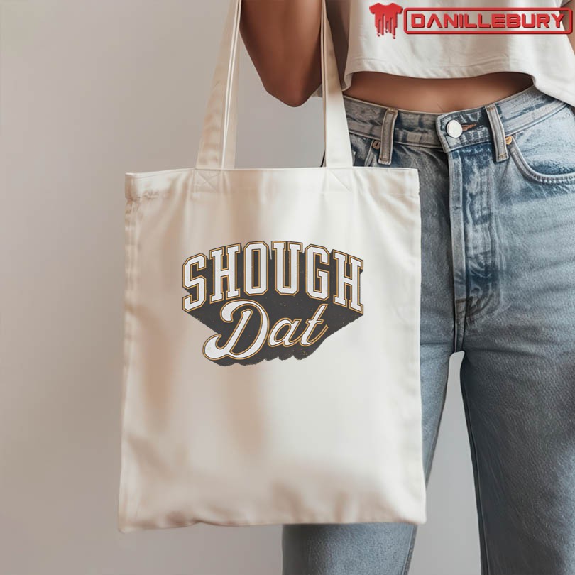 Shough Dat T-Shirt - Image 3