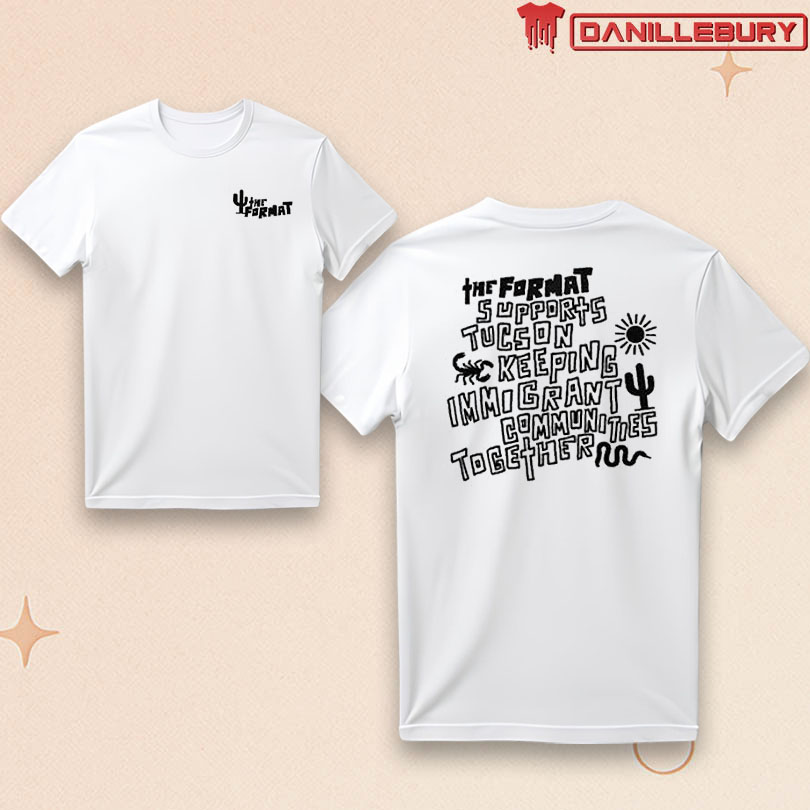 The Format Tucson Support Merch