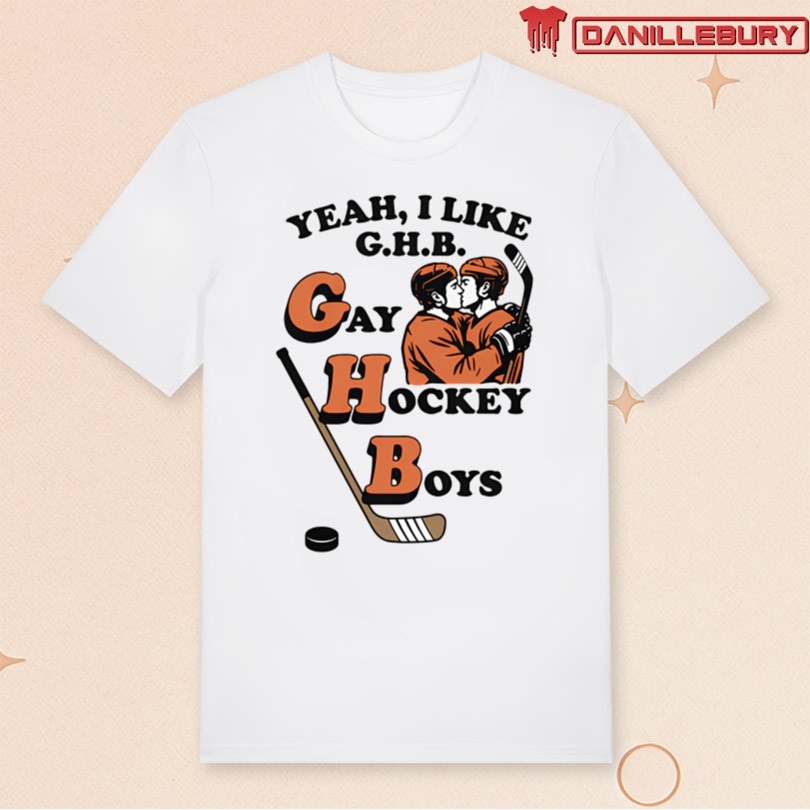 Yeah, I Like G.H.B. Gay Hockey Boys T-Shirt