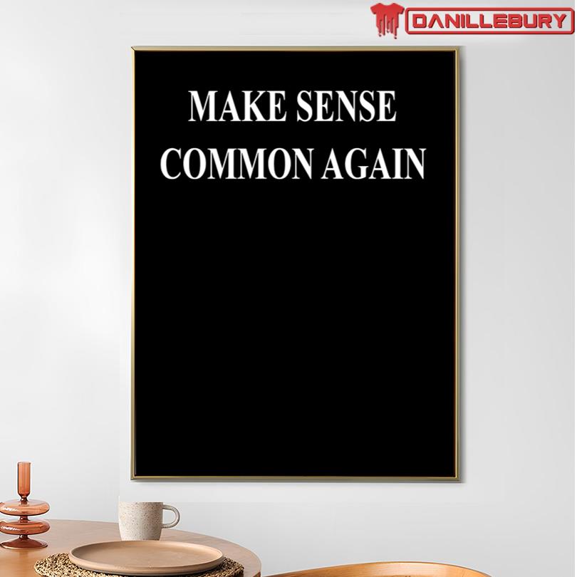 Granny Tee Make Sense Common Again Shirt - Image 3