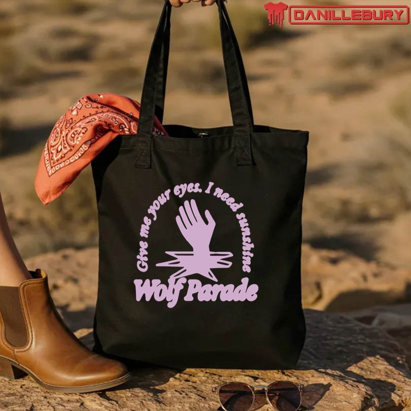 Wolf Parade Give Me Your Eyes . I Need Sunshine Shirt - Image 3